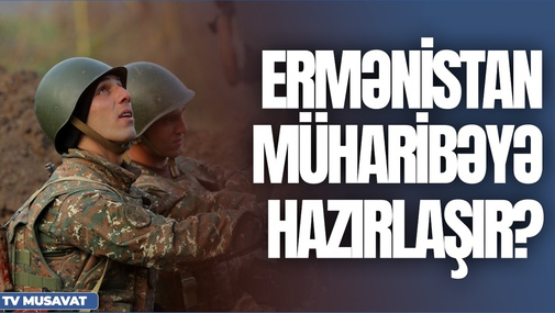 Ermənistan müharibəyə hazırlaşır? – Ədalət Verdiyevlə “Canlı debat” (2-ci hissə)