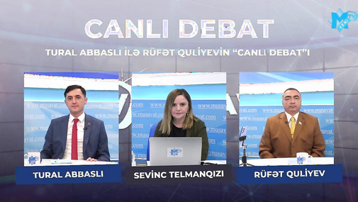 Tural Abbaslı ilə Rüfət Quliyevin “Canlı debat”ı – yeni həbslər nəyi dəyişəcək?