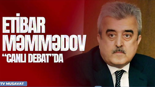 Etibar Məmmədov: "Anons verildi, "5-ci kolon"a qarşı geniş  əməliyyat başlayacaq" - "CANLI DEBAT"