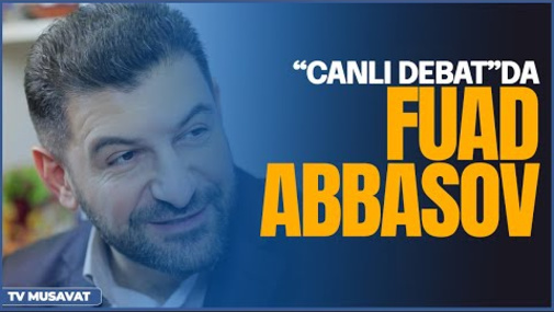Şok anons: Bu tarixdə rus ordusu tükənəcək – Fuad Abbasovla “Canlı debat”