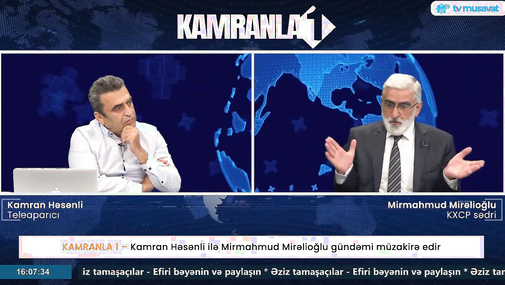 “Kamranla 1” - Kamran Həsənli ilə Mirmahmud Mirəlioğlunun gündəm müzakirəsi - CANLI