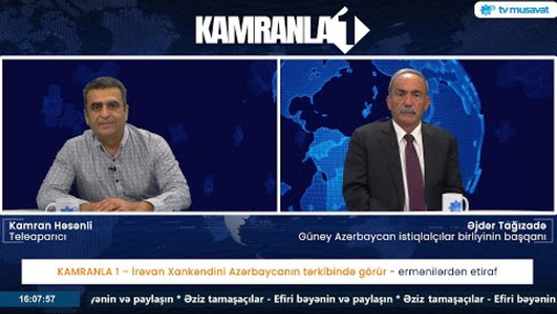 KAMRANLA 1 – İrəvan Xankəndini Azərbaycanın tərkibində görür - ermənilərdən etiraf