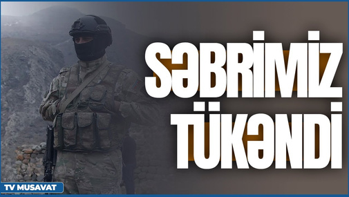 "Uzatma dəqiqələri bitdi! Səbrimiz tükəndi" - Ədalət Verdiyevdən mühüm mesajlar