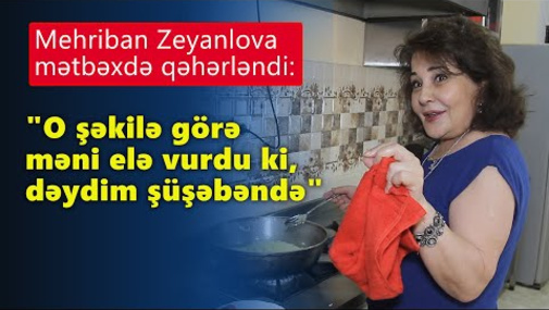 Mehriban Zeynalova mətbəxdə qəhərləndi: "O şəklə görə məni elə vurdu ki, dəydim şüşəbəndə..."