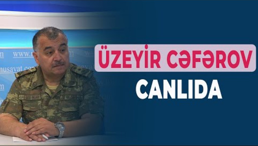 Ermənistanda “Qisas” panikası: Azərbaycan İrəvanadək gələcək... - Üzeyir Cəfərovla CANLI