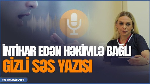İntih@r edən həkimin qonşuları gerçəyi danışır - gizli səs yazıları!!!