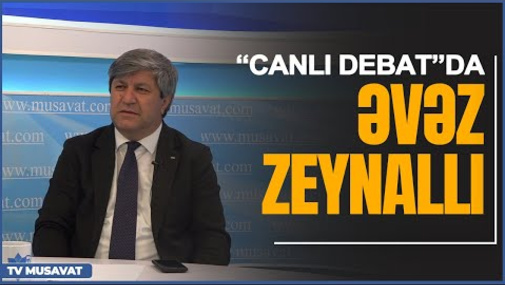 Qalib ordumuzun qaziləri niyə intih@r edirlər? – Əvəz Zeynallı ilə "Canlı debat"