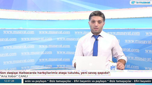 Son dəqiqə: Kəlbəcərdə hərbçilərimiz atəşə tutuldu, yeni savaş qapıda… - "Ana Xəbər" CANLI