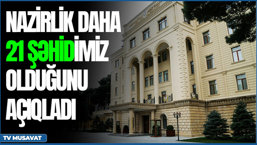 TƏCİLİ: Müdafiə Nazirliyi daha 21 şəhidimiz olduğunu açıqladı – Rauf Arifoğlu ilə “Canlı debat”