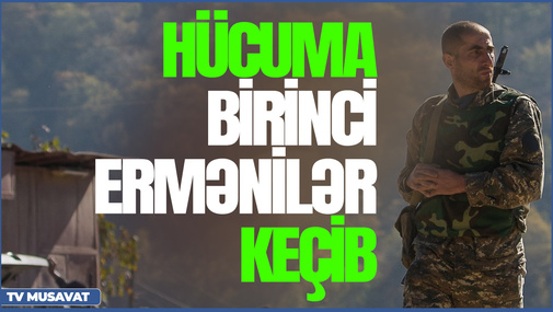 Hücuma birinci ermənilər keçib – Dəhşətli video yayıldı – “Şənbə Xəbər”də