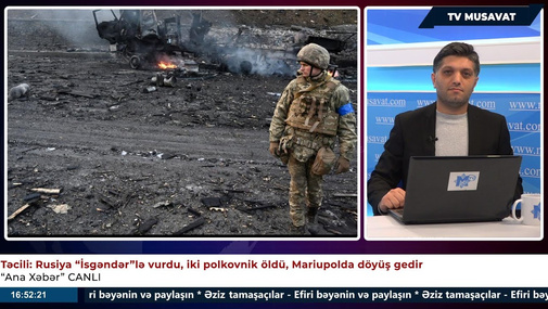 Təcili: Rusiya “İsgəndər”lə vurdu, iki polkovnik öldü, Mariupolda döyüş gedir - “Ana Xəbər” CANLI