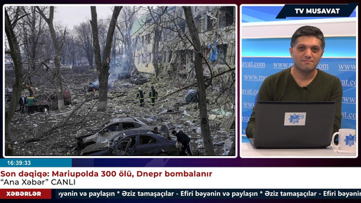 Son dəqiqə: Mariupolda 300 ölü, Dnepr bombalanır - “Ana Xəbər” CANLI