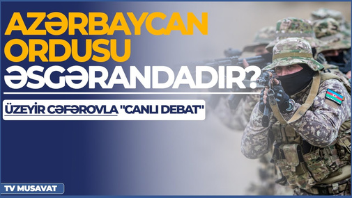 Azərbaycan ordusu Əsgərandadır? Polkovnik Üzeyir Cəfərov şok bilgiləri bölüşür CANLI