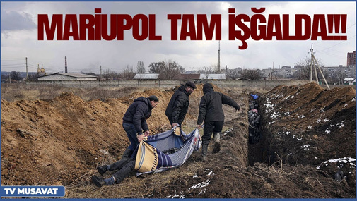 Təcili: Mariupol tam işğalda!!! Putinin “parad gəmisi” vuruldu - “Ana Xəbər” CANLI