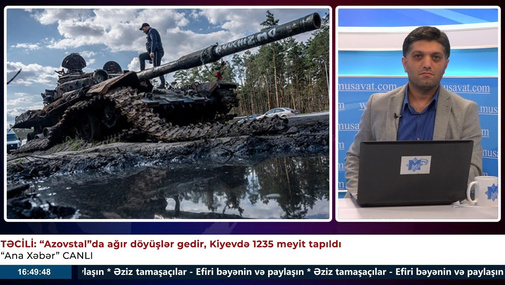 TƏCİLİ: “Azovstal”da ağır döyüşlər gedir, Kiyevdə 1235 meyit tapıldı - “Ana Xəbər” CANLI