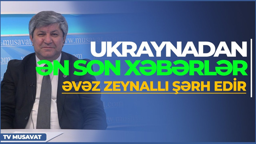 Əvəz Zeynallı efirdə: Putinin və Ukraynanın gələcəyi! CANLI DEBAT