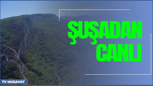 Şuşadan canlı yayın. Xarı Bülbül festivalı başlayır EKSKLÜZİV