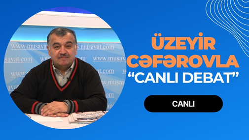İrəvanda vəziyyət qarışır, Bakı nə etməlidir? – Üzeyir Cəfərovla “Canlı debat”