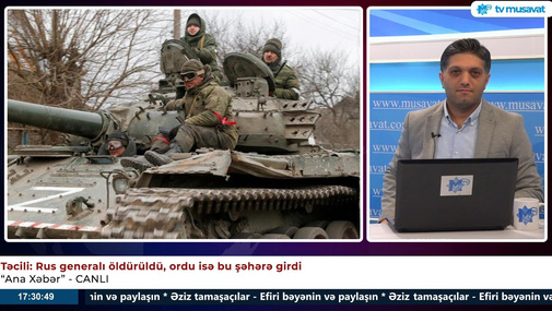Təcili: Rus generalı öldürüldü, ordu isə bu şəhərə girdi - “Ana Xəbər” CANLI
