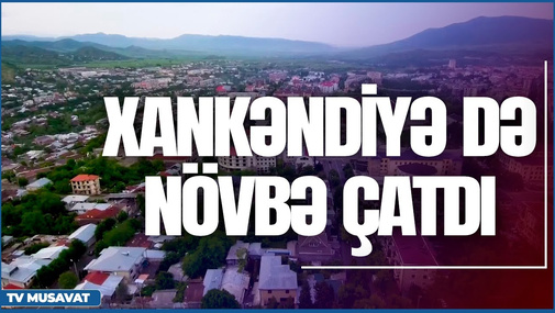 Xankəndiyə də növbə çatdı: Ermənilər şəhərin təhvil veriləcəyi tarixi bilirlər – “Səhər Xəbər”də