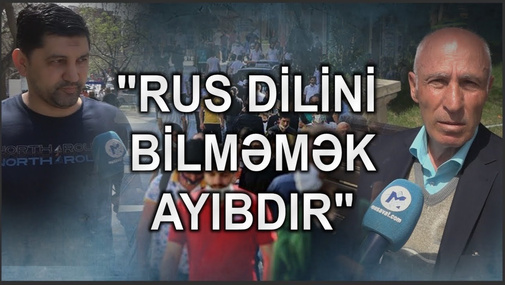 Azərbaycanda rusdilli məktəblər bağlanmalıdırmı? Bakı sakinlərindən heyrətamiz cavablar
