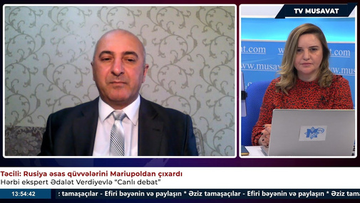 Təcili: Rusiya əsas qüvvələrini Mariupoldan çıxardı – Ədalət Verdiyevlə “Canlı debat”