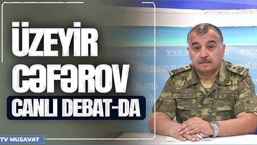 Üzeyir Cəfərovla “Canlı debat”! Paşinyan 6 oktyabrda bu ADDIMı atacaq, ona qədər isə sərhəddə…
