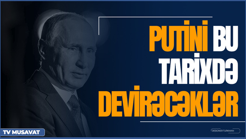 Rusiyada ÇEVRİLİŞ ssenarisi HAZIRLANDI - Putini bu tarixdə, belə devirəcəklər – “Səhər Xəbər”də
