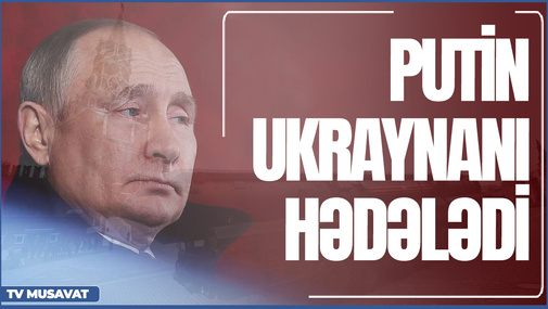 Putin Ukraynanı sərt cavab tədbirlərilə HƏDƏLƏDİ – Kamran Həsənli və Sevinc Telmanqızı ilə CANLI