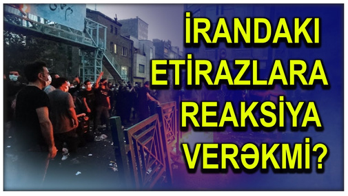 İranın Turan qapısı qorxusu, iğtişaşların, təlimlərin pərdəarxası-REPORTAJ