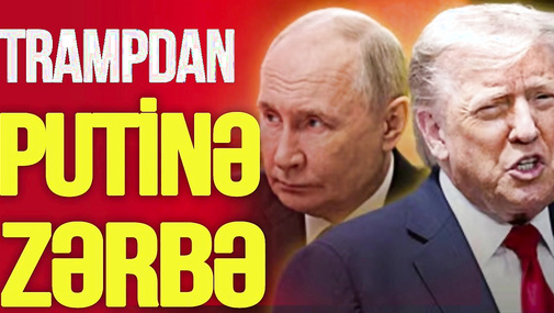 Trampdan Rusiyanın KƏLƏYİNİ KƏSƏN qərar, Putindən REAKSİYA - "Ana Xəbər"