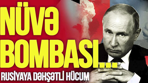 Rusiyaya DƏHŞƏTLİ hücum: yaralılar var – Kremldən rəsmən NÜVƏ BOMBASI hədəsi