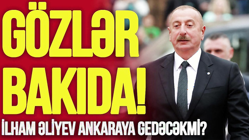 İlham Əliyev oktyabrın 29-da Ankaraya GEDƏCƏKMİ? – Gözlər Bakıda! -TV Musavat