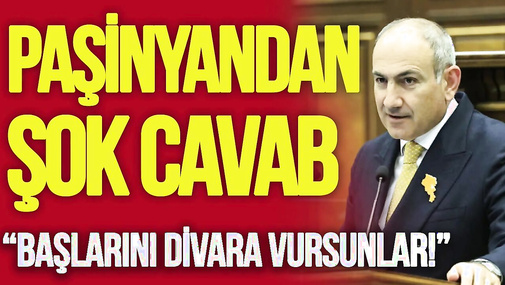 “Başlarını DİVARA VURSUNLAR!” – Paşinyandan Azərbaycanla bağlı suala ŞOK CAVAB!-TV Musavat