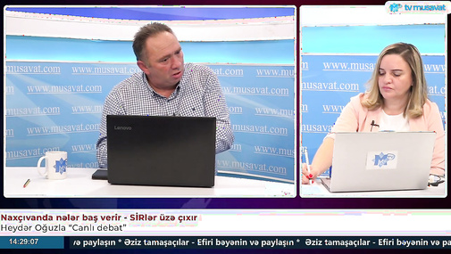 Naxçıvanda nələr baş verir - SİRlər üzə çıxır - Heydər Oğuzla "Canlı debat"