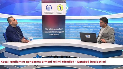 Xocalı qətliamını qondarma erməni rejimi törədib? - Qarabağ həqiqətləri