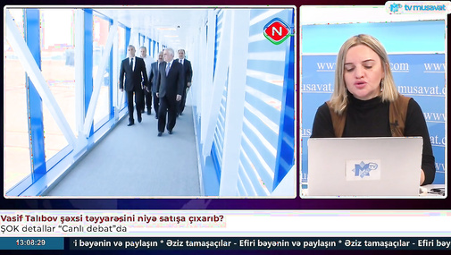 Vasif Talıbov şəxsi təyyarəsini niyə satışa çıxarıb? – ŞOK detallar “Canlı debat”da
