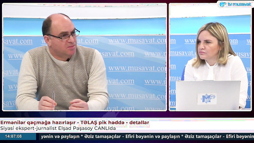 Ermənilər qaçmağa hazırlaşır - TƏLAŞ pik həddə - detallar “Canlı”da