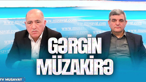 İran Azərbaycana “YOX” dedi, vəziyyət GƏRGİNLƏŞDİ – Fazil Mustafa ilə Pənah Hüseyn “Canlı debat”da