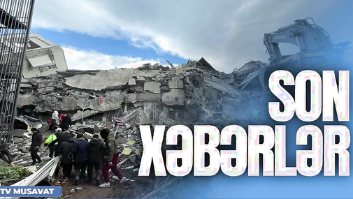 Bu da SON! İki şəhərdə ümidlər tam tükəndi, ölənlər isə 14 mini keçdi – CANLI