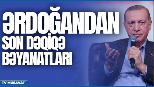 Ərdoğanın FƏLAKƏT zonasından SON DƏQİQƏ bəyanatları: ölənlər 19 minə çatır...”Ana Xəbər”