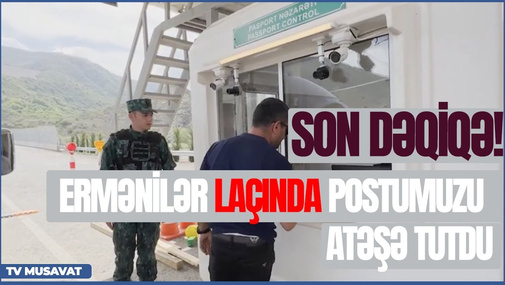 SON DƏQİQƏ! Ermənilər Laçında postumuzu ATƏŞƏ TUTDU - Hərbçimiz y*aralanıb DETALLAR "SƏHƏR XƏBƏR"də