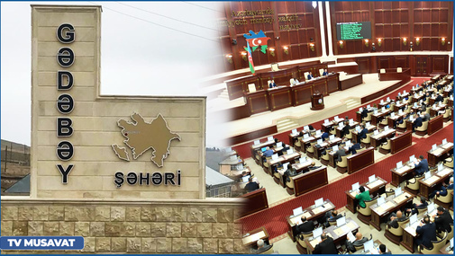 Deputatlar Gədəbəylə bağlı AYAĞA QALXDI: Niyə işləyirlər orada? “Ana Xəbər”