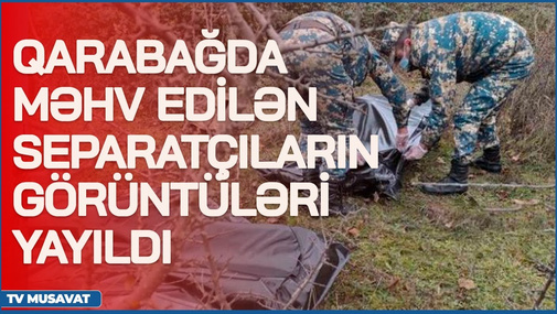 SON DƏQİQƏ: Qarabağda məhv edilən separatçıların görüntüləri yayıldı, ikisi isə... - “ANA XƏBƏR”
