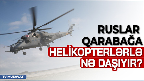 Ruslar Qarabağa helikopterlərlə NƏ DAŞIYIR? - HEYRƏTAMİZ GİZLİNLƏR ÜZƏ ÇIXDI - "Səhər Xəbər"də