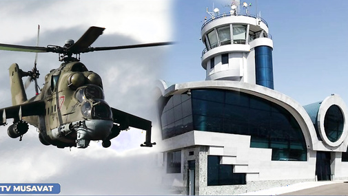 Rus helikopterləri Qarabağda havaya QALXDI – Xocalıda növbəti TƏXRİBAT– “Səhər Xəbər”də