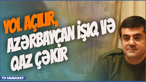 Araik AÇIQLADI: Yol açılır, Azərbaycan işıq və qaz çəkir! – separatçılar TOQQUŞDU CANLIda