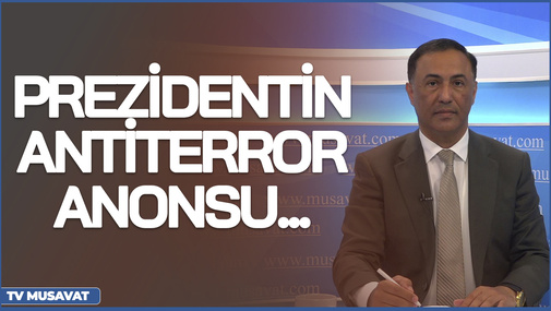 "Prezidentin antiterror ANONSunu dinləməmək ağılsızlığın PİK həddidir!" - YAP-çı deputat