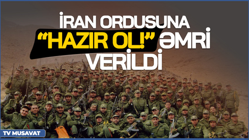 TƏCİLİ: İran ordusuna “hazır ol!” əmri verildi – Azərbaycana hücum… - detallar CANLIda