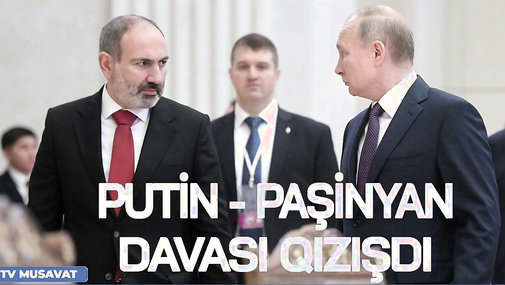 Putin - Paşinyan davası QIZIŞDI: Zaxarovaya “əxlaqsız” dedilər - CANLI